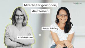 Podcast “Mitarbeiter gewinnen, die bleiben” - im Bild Kiki Radicke und Sarah Böning I Recruiting Beratung